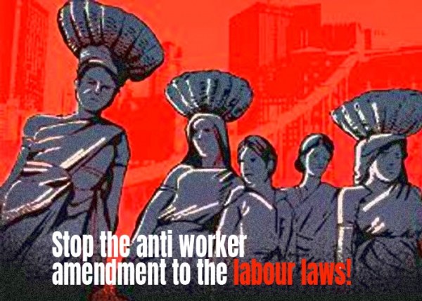 Stop the anti worker amendment to the labour laws!